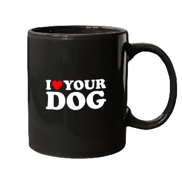 Discover I Heart Your Dog - Funny I Love My Dog, I Love Dog Mugs