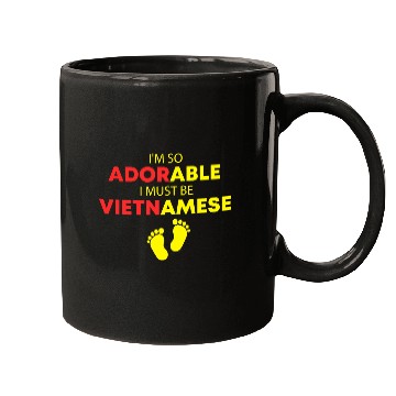 Discover I'm so adorable I must be Vietnamese Funny Vietnam Mugs