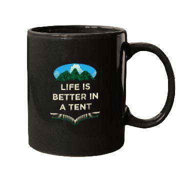 Discover Life Is Better in a Tent Camping Wildlife Camper O Mugs