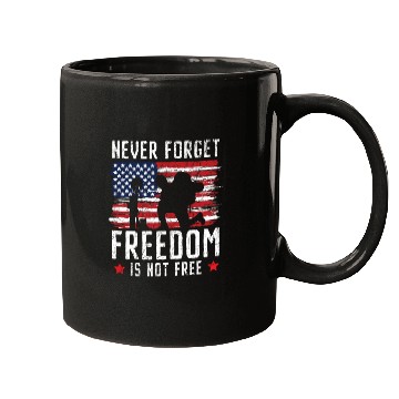 Discover Never Forget Freedom Is Not Free USA Memorial Day Mugs