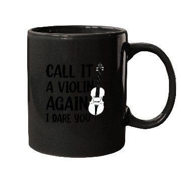 Discover Call It A Violin Again Funny Gift For Cello Lovers Mugs