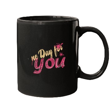 Discover A new day for you Mugs