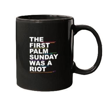 Discover The First Palm Sunday Was A Riot Apparel Mugs