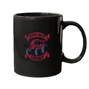 Discover Never Mess With A Farmer Agriculture Rancher Mugs