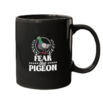 Discover Fear The Pigeon Pigeon Racing Lover Birdwatching Mugs