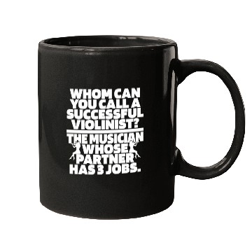 Discover Violin Violinist Hilarious Mugs