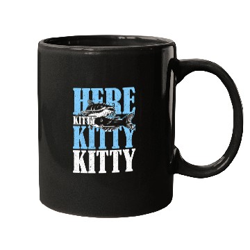 Discover Here Kitty Kitty Kitty Catfish Fisching Mugs