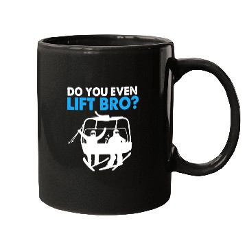 Discover Funny Ski Snowboarding Do You Even Lift Bro Mugs