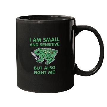 Discover I Am Small And Sensitive Hole Frog Mugs