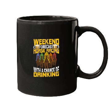 Discover Weekend Forecast Horse Racing Mugs