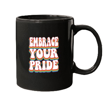 Discover Embrace Your Pride - Pride Rainbow LGBTQ+ Mugs