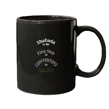 Discover Shahada is the First Step in converting to Islam Mugs