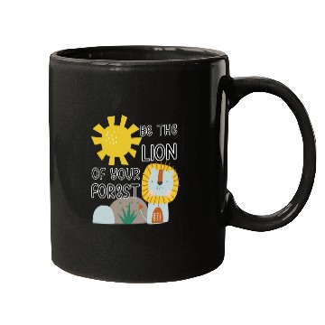 Discover Be the lion in your forest cute lion with sun Mugs