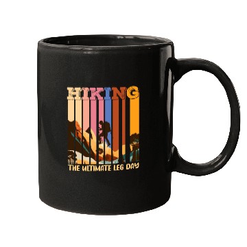 Discover Hiking the ultimate Leg Day Mountain lover Mugs