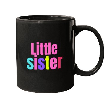 Discover LITTLE SISTER Mugs