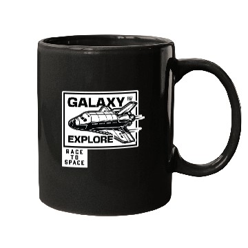 Discover Galaxy Explore Race To Space. Mugs