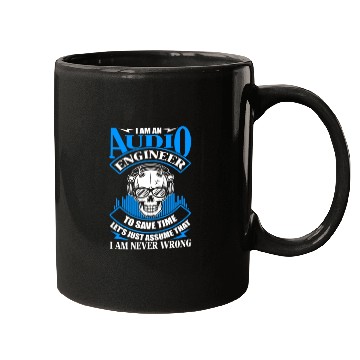 Discover Audio Engineer Save Time Never Wrong Mugs