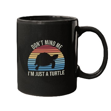Discover don't mind me I'm just a turtle Mugs