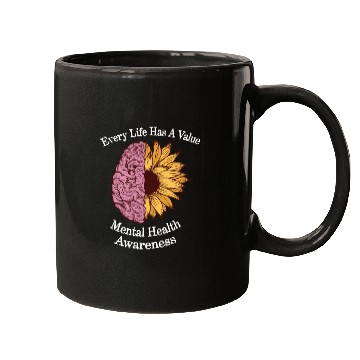 Discover Every Life Has Value Mental Health Awareness Mugs