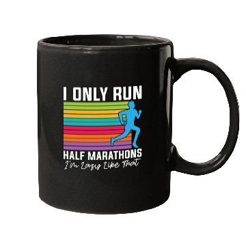 Discover Half Marathon I Only Run Half Marathons Athletic Mugs