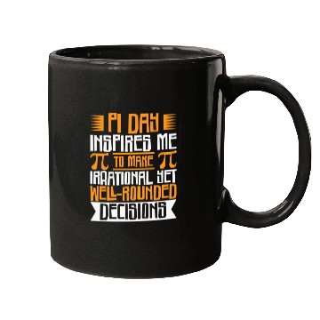 Discover Mathematician Irrational Math Decisions Pi Day Mugs