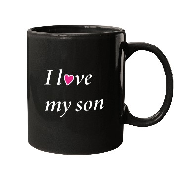 Discover I love my son ; Mugs