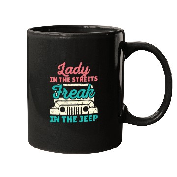 Discover Lady In The Streets Freak In The Jeep Mugs