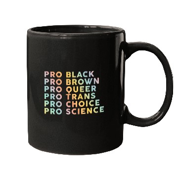 Discover Pro Black, Brown, Queer, Trans, Choice, Science Mugs