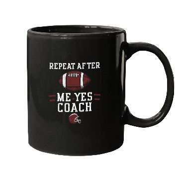 Discover Repeat After Me Yes Coach Mugs