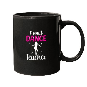 Discover Proud Dance Teacher Girl Dancer Dancing Teach Mugs