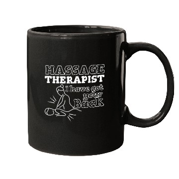 Discover Massage Therapist I Got Your Back Mugs