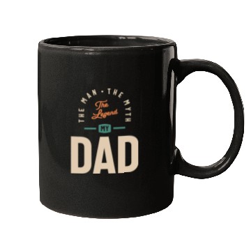 Discover My Dad - The Man The Myth The Legend - Father's Mugs