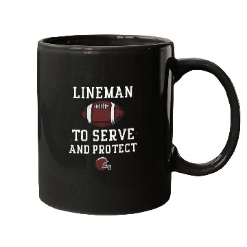 Discover Lineman To Serve And Protect Mugs