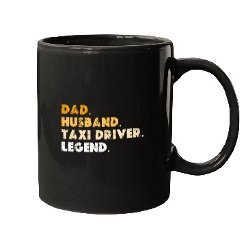 Discover Dad Husband Taxi Driver Legend Mugs