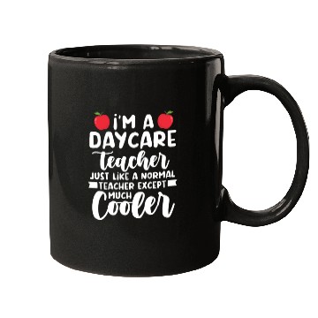 Discover Daycare Teacher Like Normal Teacher Much Cooler Mugs