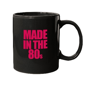 Discover made in the 80s Mugs