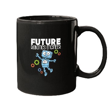 Discover Future Robotics Engineer Robotisc Mugs