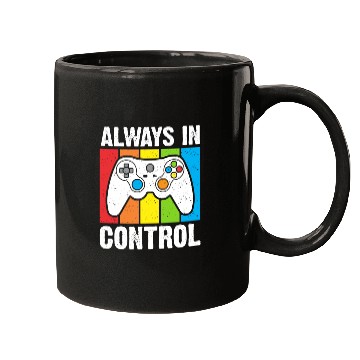 Discover Always in Control Gaming Mugs