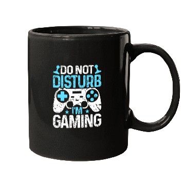 Discover Do Not Disturb I'm Gaming Mugs