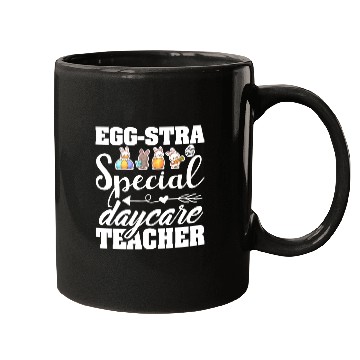 Discover Egg Stra Special Daycare Teacher Easter Mugs