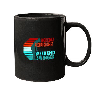Discover Workday Archaeologist Weekend Swinger Golfer Mugs