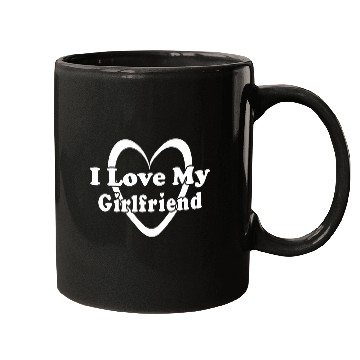 Discover I love my girlfriend Mugs
