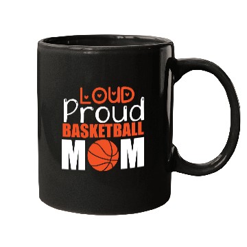 Discover Loud Proud Basketball Mom Mugs