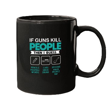 Discover If Guns People Cool Gun Ammo Lover Sarcastic Mugs