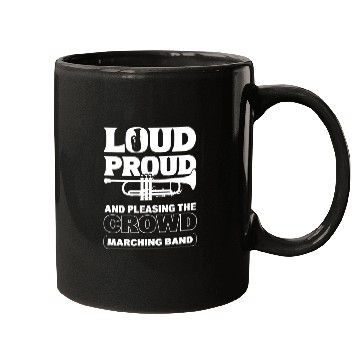 Discover Loud Proud Marching Band Trumpeters Mugs
