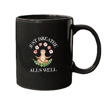 Discover Just breathe all is well Mugs