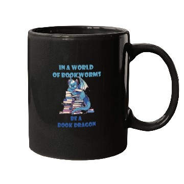 Discover In A World Full Of Bookworms Be A Book Dragon Mugs