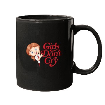 Discover Girls Don't Cry Mugs
