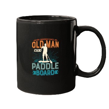 Discover Never Underestimate An Old Man With A Paddle Board Mugs