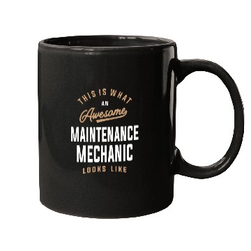 Discover Awesome Maintenance Mechanic Mugs